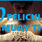 Las mejores peliculas sobre Muay Thai