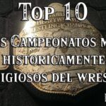 Los campeonatos mas prestigiosos en el mundo del Wrestling 1